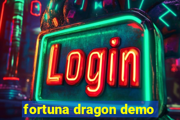 fortuna dragon demo